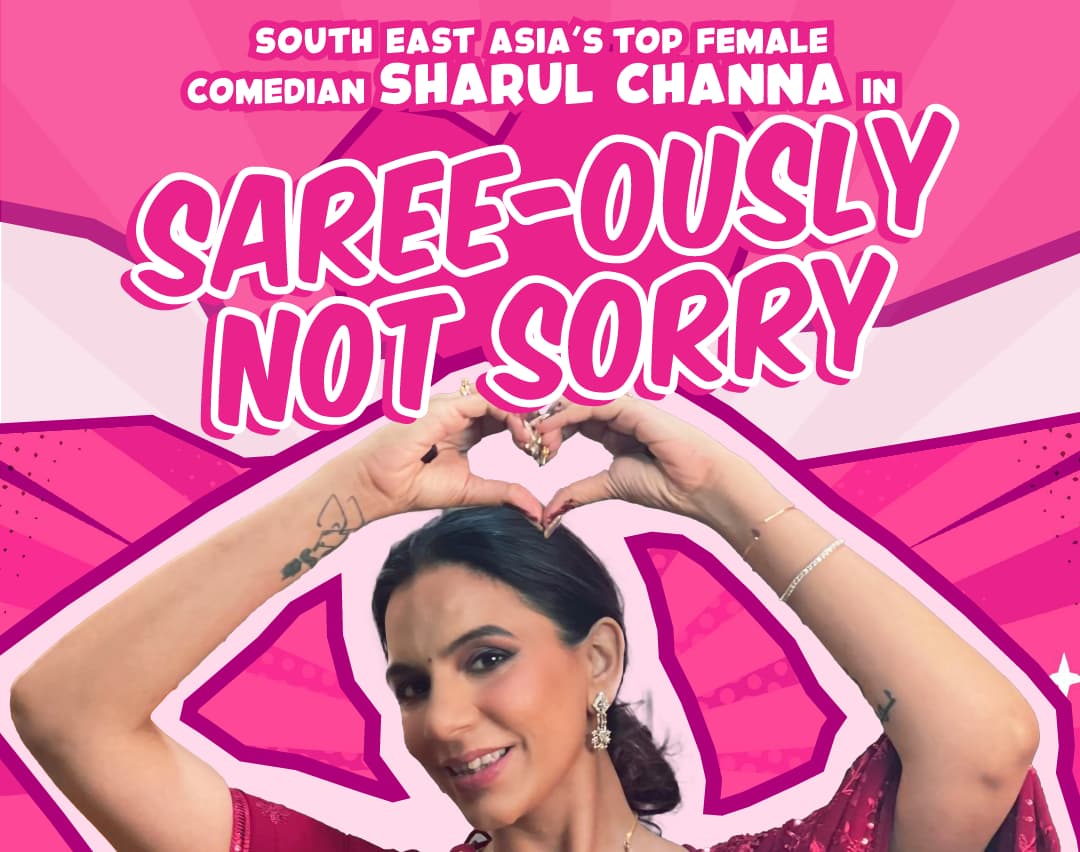 Sharul Channa – Sareeously Not Sorry (Brisbane)